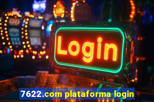 7622.com plataforma login